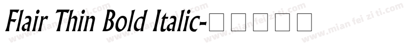 Flair Thin Bold Italic字体转换